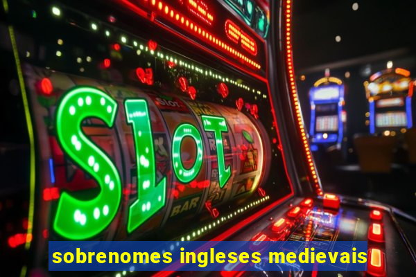 sobrenomes ingleses medievais